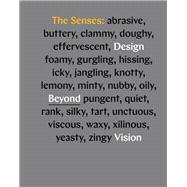 The Senses Design Beyond Vision (design book exploring inclusive and multisensory design practices across disciplines) 9781616897109