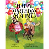 Happy Birthday, Maine 9781608937110