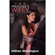 The Preacher's Wifey 9781622867110