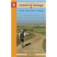 A Pilgrim's Guide to the Camino de Santiago St. Jean - Roncesvalles - Santiago 9781844097111