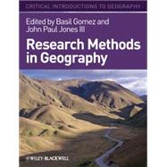 Research Methods in Geography A Critical Introduction 9781405107112