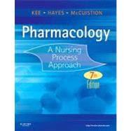 Pharmacology: A Nursing Process Approach 9781437717112