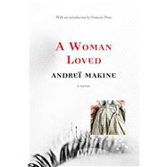 A Woman Loved A Novel 9781555977115