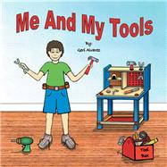 Me and My Tools 9781796087116