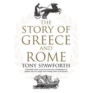 The Story of Greece and Rome 9780300217117