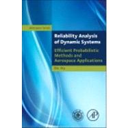 Reliability Analysis of Dynamic Systems 9780124077119