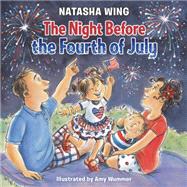 The Night Before the Fourth of July 9780448487120