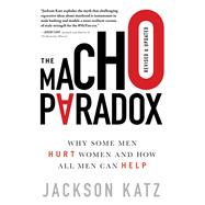 The Macho Paradox 9781492697121