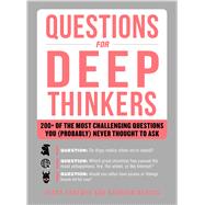 Questions for Deep Thinkers 9781507207123