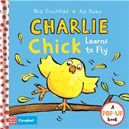 Charlie Chick Learns to Fly 9781509807123
