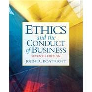 Ethics and the Conduct of Business Plus MyThinkingLab with eText -- Access Card Package 9780205107124