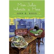 Miss Julia Inherits a Mess 9780525427124