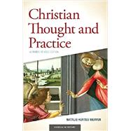 Christian Thought and Practice 9781599827124