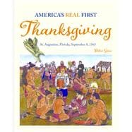America's Real First Thanksgiving 9781561647125