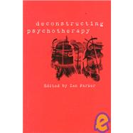 Deconstructing Psychotherapy