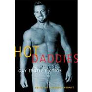 Hot Daddies Gay Erotic Fiction 9781573447126