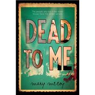 Dead to Me 9781423187127
