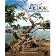 Roots of Wisdom A Tapestry of Philosophical Traditions 9781285197128