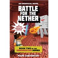 Battle for the Nether 9781632207128