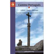 A Pilgrim's Guide to the Camino Portugués Lisbon - Porto - Santiago / Camino Central - Camino de la Costa 9781844097128
