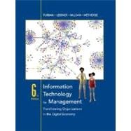 Information Technology for Management: Transforming Organizations in the Digital Economy, 6th Edition 9780471787129