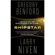 Shipstar A Science Fiction Novel 9780765367129