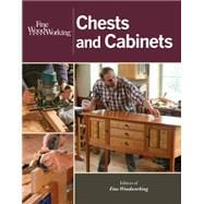 Fine Woodworking Chests and Cabinets 9781627107129