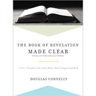 The Book of Revelation Made Clear 9780310597131