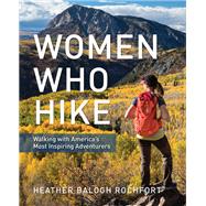 Women Who Hike 9781493037131