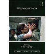 Middlebrow Cinema 9781138777132
