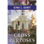 Cross Purposes 9781626397132