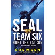 SEAL Team Six: Hunt the Falcon 9780316247139