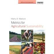 Metrics for Agricultural Sustainability 9780415627139