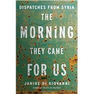 The Morning They Came for Us 9780871407139