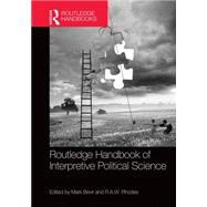 Routledge Handbook of Interpretive Political Science 9780415657143