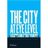 The City at Eye Level 9789059727144