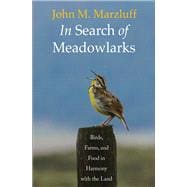 In Search of Meadowlarks 9780300237146