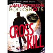 Cross Kill 9780316317146