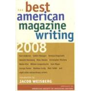 The Best American Magazine Writing 2008 9780231147149