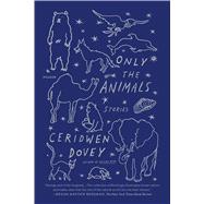 Only the Animals Stories 9781250097149