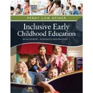 Inclusive Early Childhood Education Development, Resources, and Practice 9781111837150