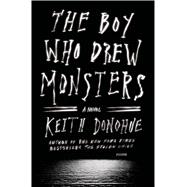 The Boy Who Drew Monsters A Novel 9781250057150