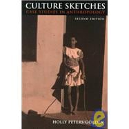 Culture Sketches: Case Studies in Anthropology