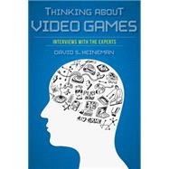 Thinking About Video Games 9780253017154