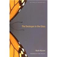 The Destroyer in the Glass 9780300217155