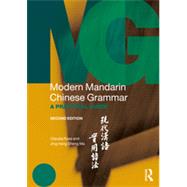 Modern Mandarin Chinese Grammar: A Practical Guide 9780415827157
