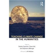 Teaching Climate Change in the Humanities 9781138907157