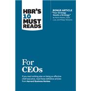 HBR’s 10 Must Reads for CEOs 9781633697157