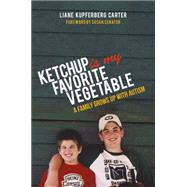 Ketchup is My Favorite Vegetable 9781849057158