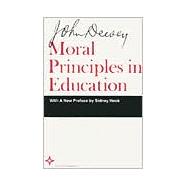 Moral Principles in Education 9780809307159
